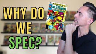 TOP 5 Reasons Why I Spec On Comic Books...It Can't Always Be Bad, Right?