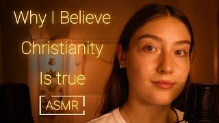 Christian ASMR - An Introduction to Evidence for Christianity ️ (whispered)