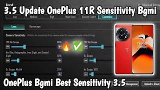 3.5 Update OnePlus 11R Sensitivity Bgmi | OnePlus Best Sensitivity Zero Recoil 3.5