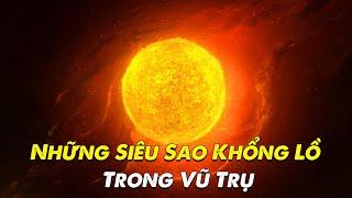 [REPLAY #01] NHỮNG SIÊU SAO KHỔNG LỒ TRONG VŨ TRỤ | Khám Phá Vũ Trụ Mới Nhất