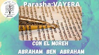 PARASHA  VAYERA - KEHILA YESOD OLAM - ROEH SHAUL BEN YEHJEZQUEL