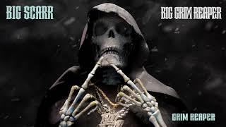 Big Scarr - Grim Reaper