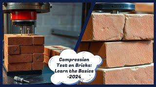 Mastering the Compression Test on Bricks: A Civil Engineer's Guide