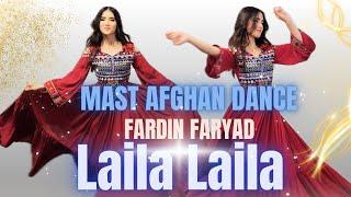 Laila Laila Laila | Fardin Faryad | Afghan Dance | Dance By Azza