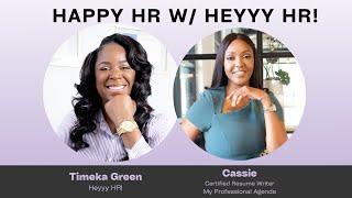 Happy HR W/ Heyyy HR Feat. Cassie, My Professional Agenda