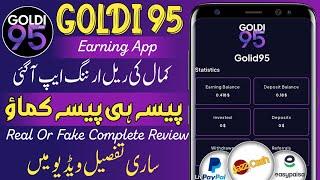 New Goldi 95 Earning App - Goldi 95 Earning App Real Or Fake - Goldi Earning App Withdraw Proof