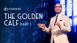 The Golden Calf Part 1 | A.R. Bernard