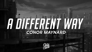 Conor Maynard - A Different Way (Lyrics)