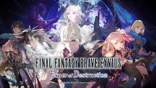 FINAL FANTASY BRAVE EXVIUS | Esper of Destruction Trailer