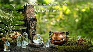 Botschafter der Neuen Erde: Die Ritualarbeit