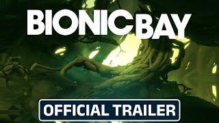 Bionic Bay Official Gameplay Trailer