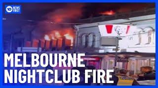 Popular Melbourne Nightclub Firebombed | 10 News First