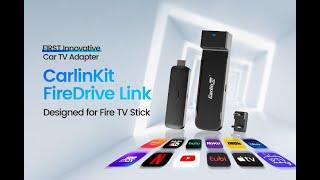 Tutorial: What is and How to use CarlinKit FireDrive Link CarPlay adapter - Adding Fire TV to car