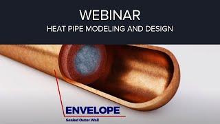 Heat Pipe Design and Modeling Techniques