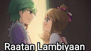 May X Drew amv on raatan Lambiyaan english version