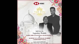 Sufi Magic with The Wadalis  #HSBCTajOTaj #wadalibrothers #music