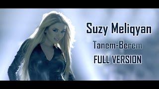 Suzy Meliqyan - Tanem-Berem // Official Music Video // Full HD