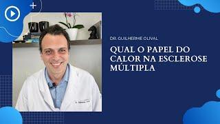 Qual o papel do calor na Esclerose Múltipla