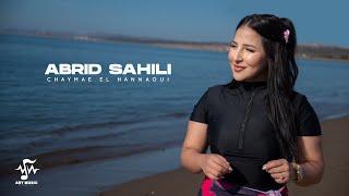 Chaymae El Hannaoui - Abrid Sahili (Official Music Video) | 2025
