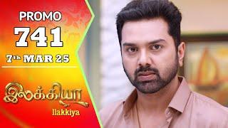 Ilakkiya Serial | Episode 741 Promo | Shambhavy | Nandan | Sushma Nair | Saregama TV Shows Tamil