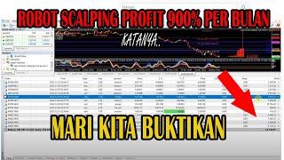 Robot scalping profit 900% perbulan .Mari kita buktikan  