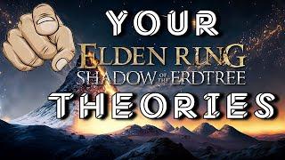 My Favorites of YOUR THEORIES | Elden Ring Lore & Theory