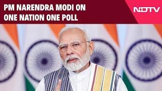 One Nation One Election | For "Vibrant Democracy": PM Modi On "One Nation One Election" Plan