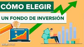  Cómo elegir un FONDO de INVERSIÓN de GESTIÓN ACTIVA - Value School