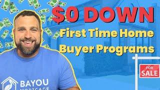 Best First Time Home Buyer Programs - Down Payment Assitance & Low Down Payment Options