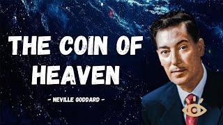 Neville Goddard - The Coin of Heaven (Full Lecture)