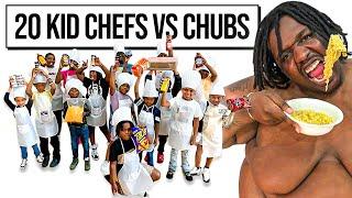 20 CHEFS VS CHUBS