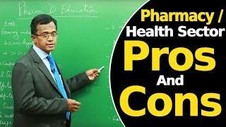 Pharmacy / Health Sector - Pros and Cons | Teachglobal