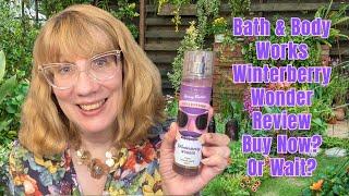 Bath & Body Works Winterberry Wonder Review - Buy Now? Or Wait?
