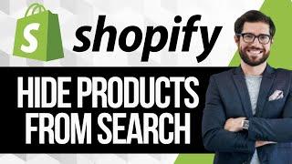 How to Hide Products from Search in Shopify