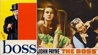 The Boss I American Crime Film Noir 1956 I John Payne,William Bishop,Gloria McGehee