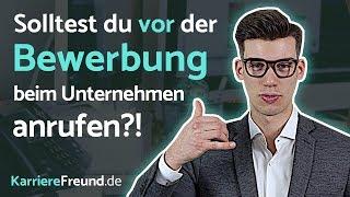 Erstkontakt VOR Bewerbung: Sinnvoll oder nicht? (Telefonat, ...)