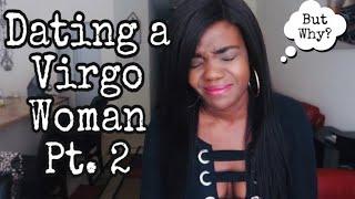 Dating a Virgo Woman Pt. 2 | Valentine’s Day Edition.