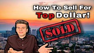 How To Sell Your North Carolina Home Quickly And For The Most MONEY!