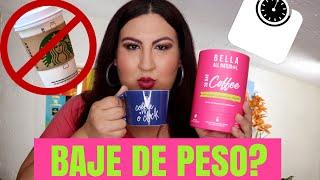 BELLA ALL NATURAL 28 DAY COFFEE | CAFE PARA PERDER PESO? FUNCIONA?