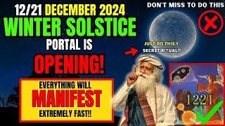 TONIGHT!! 12/21 Winter Solstice Manifestation Portal Is Open For Abundance