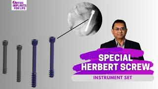 Special Herbert Screw Instrument Set