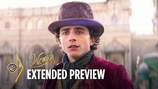 Wonka | Extended Preview | Warner Bros. Entertainment