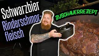 Zuschauerrezept: Schwarzbier Rinderschmorfleisch - super easy & lecker - BBQ & Grillen für jedermann