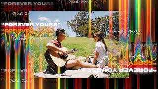 Forever Yours - Nick Wong | Official Music Video