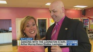 Out & About:  Dancing with the Lexingotn Stars   4:30 PM