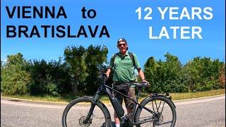 RELIVING MY HARDEST EVER HIKE.  I cycle and walk between Vienna & Bratislava.