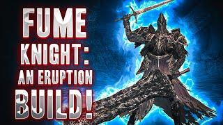 Become the FUME KNIGHT: A Powerful Strength Eruption Build!  (Elden Ring Patch 1.09.1)