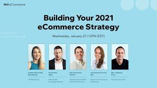 Building Your 2021 eCommerce Strategy | Wix eCommerce School | Wix.com