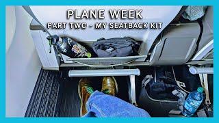 Plane Week, Part 2 - My Seatback Kit