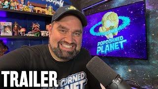 Popcorned Planet | Official Trailer